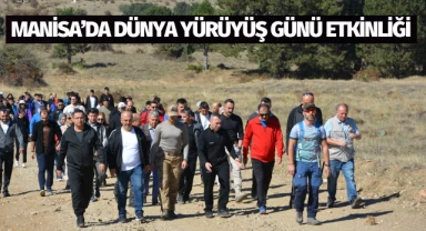 Manisa'da Dünya Yürüyüş Günü etkinliği düzenlendi