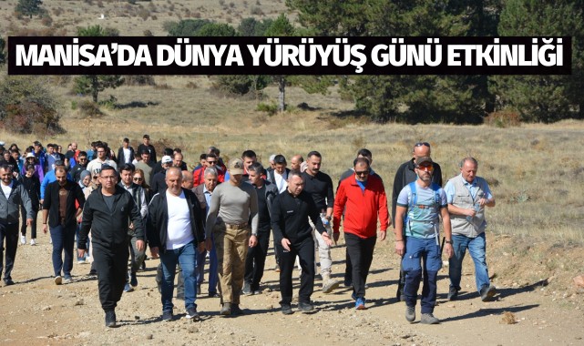 Manisa'da Dünya Yürüyüş Günü etkinliği düzenlendi