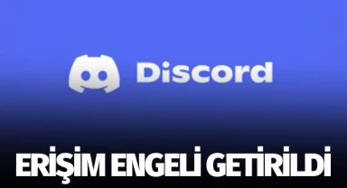 Sosyal medya platformu Discord'a erişim engeli getirildi.