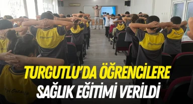 Turgutlu'da öğrencilere sağlık eğitimi verildi