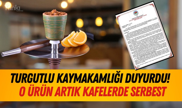 Turgutlu Kaymakamlığı duyurdu!  O ürün artık kafelerde serbest