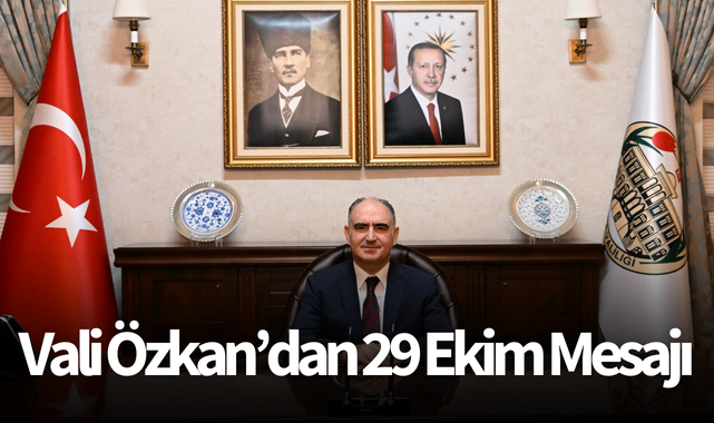 Vali Özkan'dan 29 Ekim Mesajı