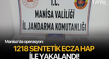 1218 sentetik ecza hap ile yakalandı!