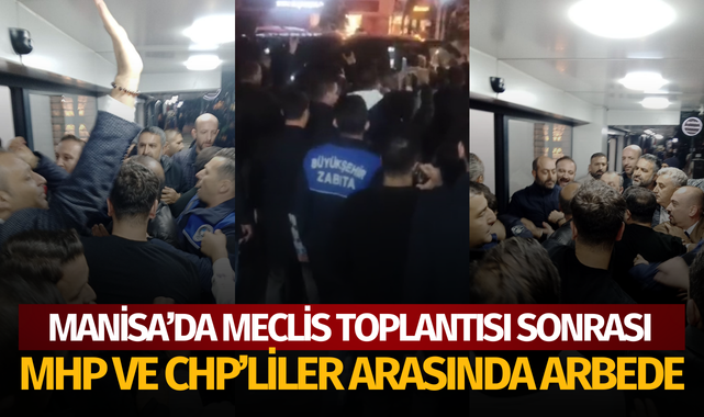 Manisa'da meclis toplantısı sonrası MHP ve CHP'liler arasında arbede