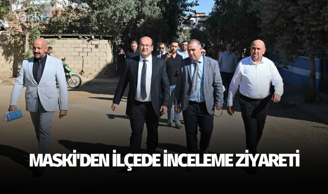 MASKİ'den ilçede inceleme ziyareti