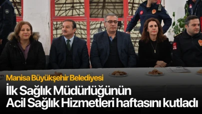 Manisa Büyükşehir Belediyesi, İlk Sağlık Müdürlüğünün Acil Sağlık Hizmetleri haftasını kutladı.