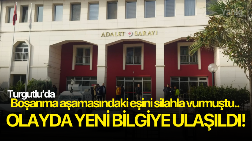 Boşanma aşamasındaki eşini silahla vurmuştu.. Olayda yeni bilgiye ulaşıldı!