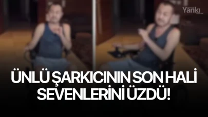 Ünlü şarkıcının son hali sevenlerini üzdü!