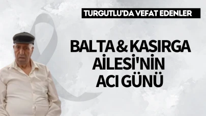 Balta & Kasırga Ailesi'nin acı günü