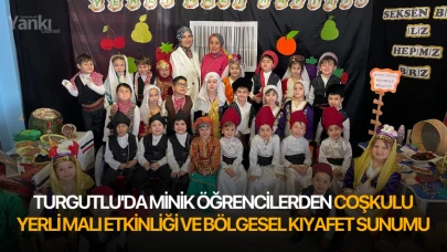 Turgutlu'da minik öğrencilerden coşkulu Yerli Malı Etkinliği ve Bölgesel Kıyafet Sunumu