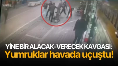 Yine bir Alacak-verecek kavgası: Yumruklar havada uçuştu!