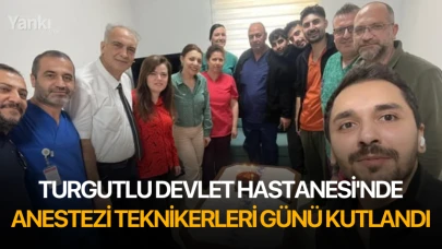 Turgutlu Devlet Hastanesi'nde Anestezi Teknikerleri Günü kutlandı