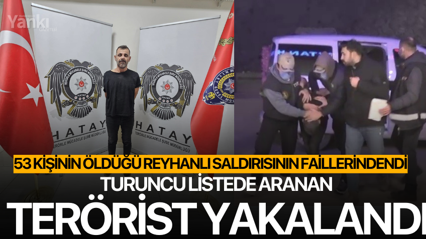 Reyhanlı'da 53 kişinin hayatını kaybettiği saldırıda patlayıcıları Türkiye'ye sokan terörist yakalandı