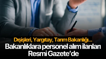 Bakanlıklara personel alım ilanları Resmi Gazete’de