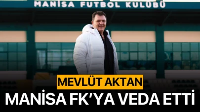 Mevlüt Aktan Manisa FK'ya veda etti