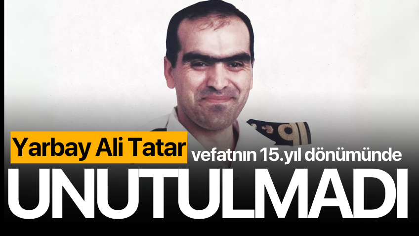 Yarbay Ali Tatar, ölümünün 15’inci yıl dönümünde Ataşehir’de anıldı