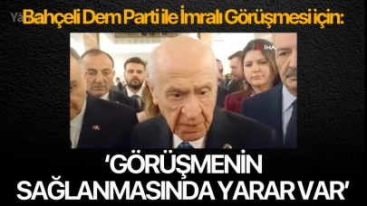 Bahçeli, DEM Parti ve İmralı Görüşmesi Hakkında: 'Görüşmenin sağlanmasında yarar var'