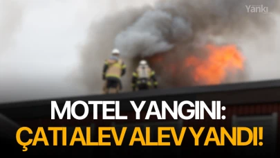 Motel yangını: Çatı alev alev yandı!