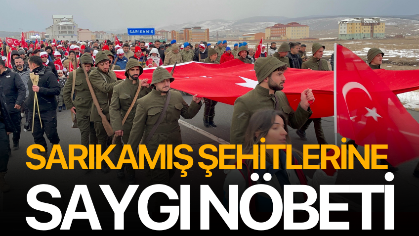 Sarıkamış şehitlerine saygı nöbeti