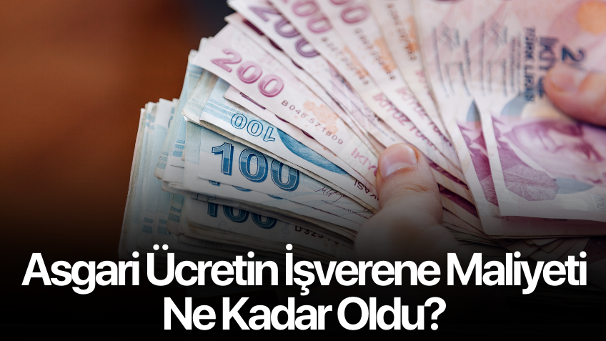 Asgari ücretin işverene maliyeti belli oldu