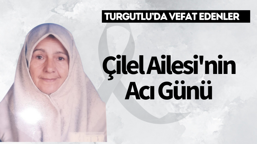 Çilel Ailesi'nin Acı Günü