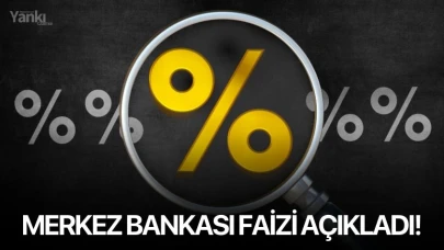 Merkez Bankası faizi açıkladı!