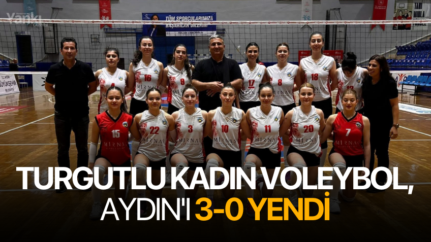 Turgutlu Kadın Voleybol, Aydın'ı 3-0 yendi