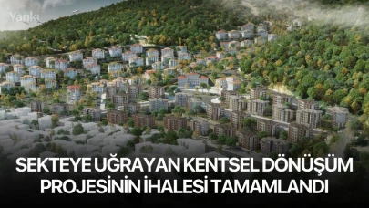 Sekteye uğrayan kentsel dönüşüm projesinin ihalesi tamamlandı