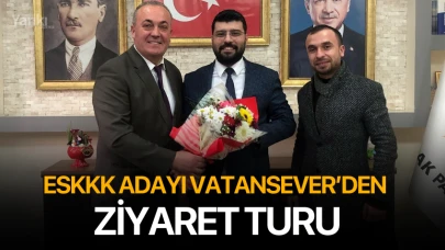 ESKKK adayı Vatansever’den ziyaret turu