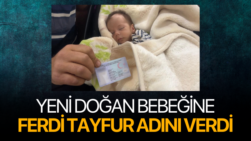 Yeni doğan bebeğine Ferdi Tayfur ismini koydu