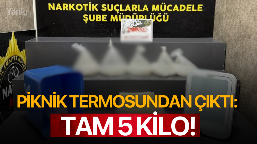 Piknik termosundan çıktı: Tam 5 kilo!