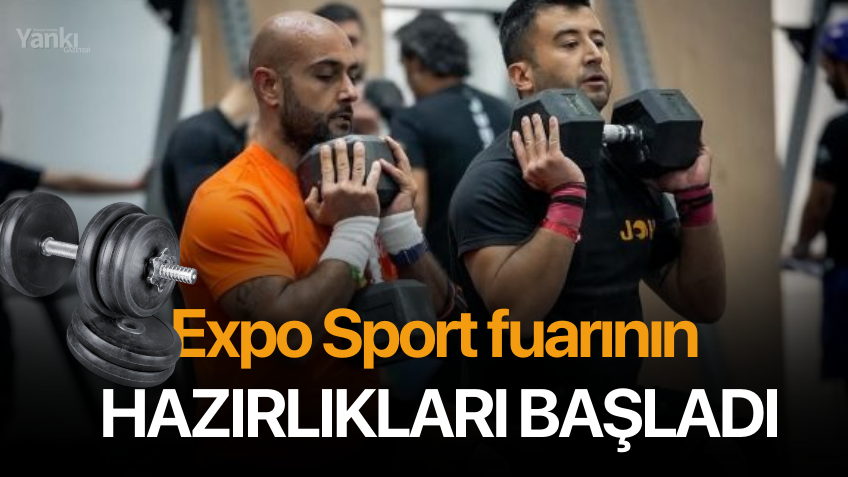 Expo Sport fuarının hazırlıkları başladı