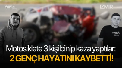 Motosiklete 3 kişi binip kaza yaptılar: 2 genç hayatını kaybetti!