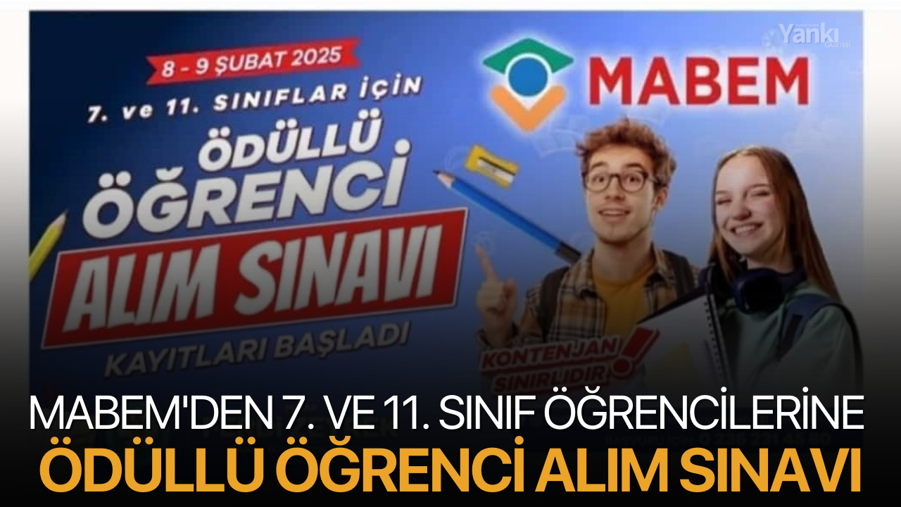 MABEM'den 7. ve 11. sınıf öğrencilerine Ödüllü Öğrenci Alım Sınavı