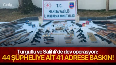 Turgutlu ve Salihli’de dev operasyon: 44 şüpheliye ait 41 adrese baskın!