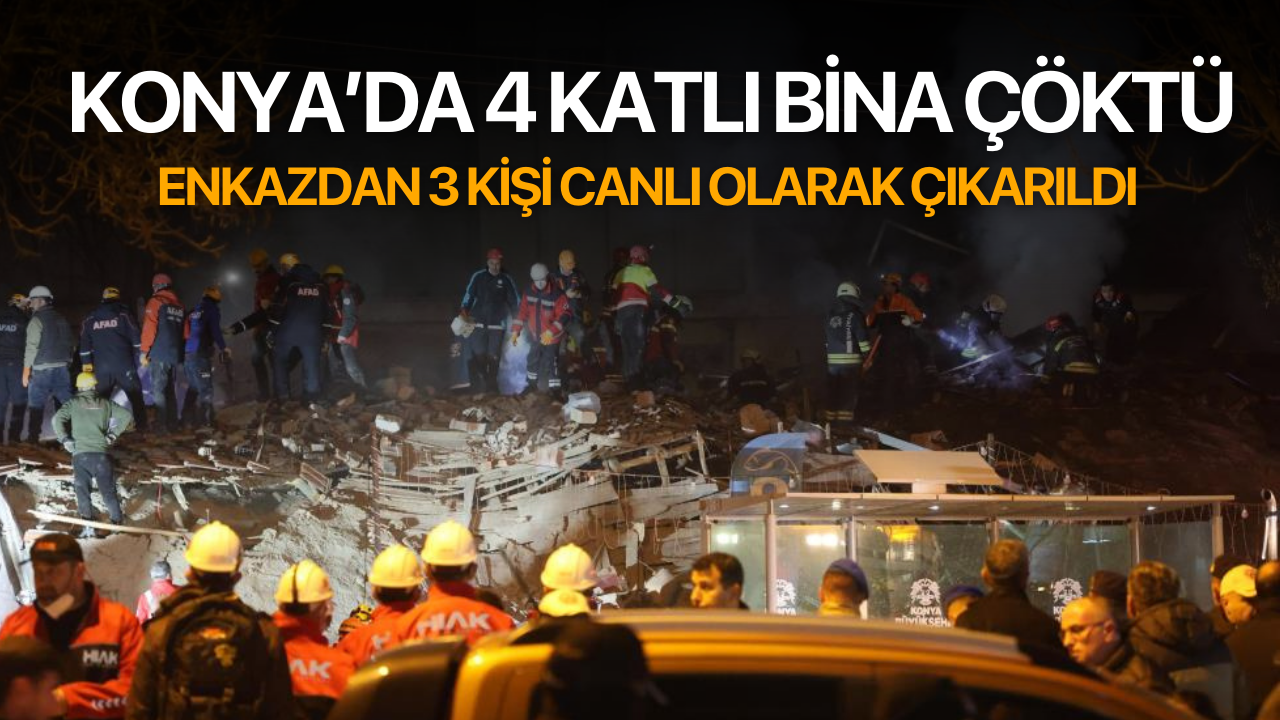 Konya'da 4 katlı bina çöktü!