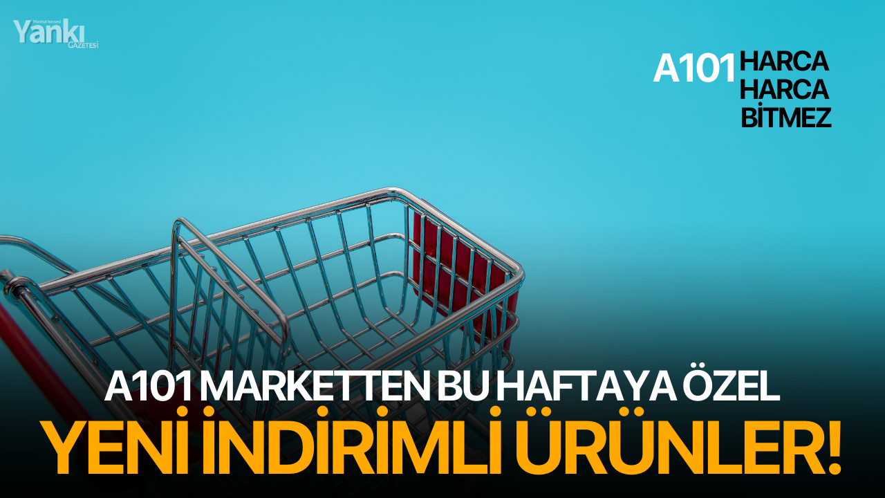 A101 marketten bu haftaya özel yeni ürünler!