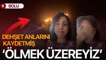 Yangın faciasını otel içinden çekmiş: "Ölmek üzereyiz"