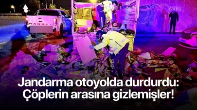 Jandarma otoyolda durdurdu: Çöplerin arasına gizlemişler!