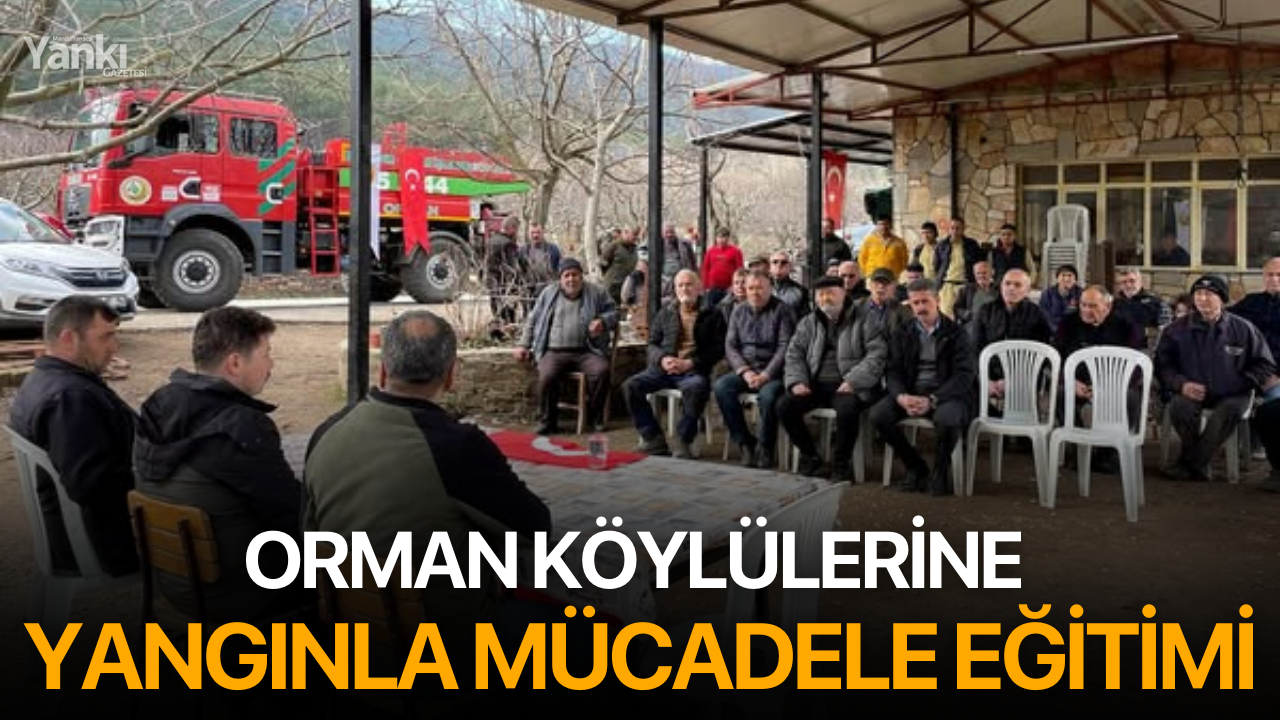 Orman Köylülerine Yangınla Mücadele Eğitimi