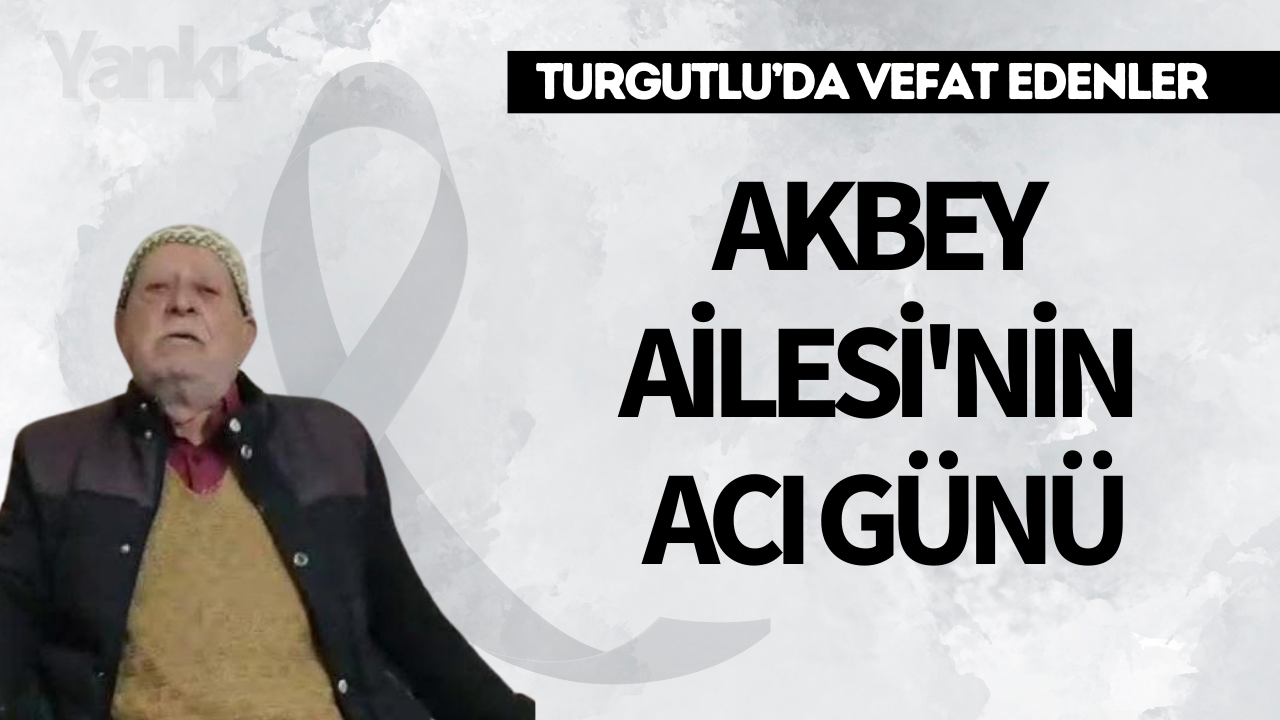 Akbey Ailesi'nin acı günü