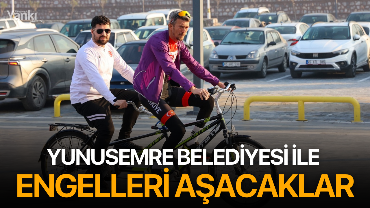 Yunusemre ile engelleri aşacaklar