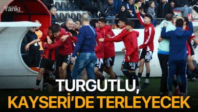 Turgutlu, Kayseri’de terleyecek