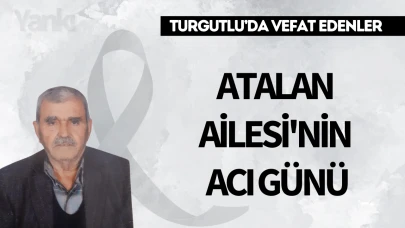 Atalan Ailesi’nin Acı Günü