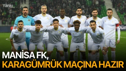 Manisa FK, Karagümrük maçına hazır