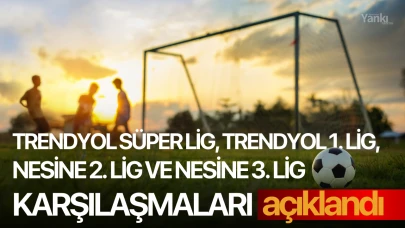 Trendyol Süper Lig, Trendyol 1. Lig, Nesine 2. Lig ve Nesine 3. Lig karşılaşmaları