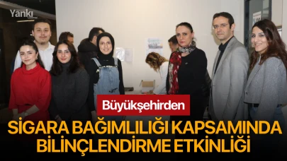 Büyükşehirden Sigara Bağımlılığı Kapsamında Bilinçlendirme Etkinliği