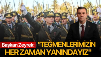 Başkan Zeyrek: "Teğmenlerimizin her zaman yanındayız"