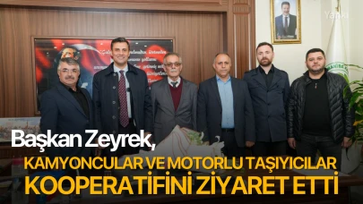 Başkan Zeyrek, Kamyoncular ve Motorlu Taşıyıcılar Kooperatifini ziyaret etti