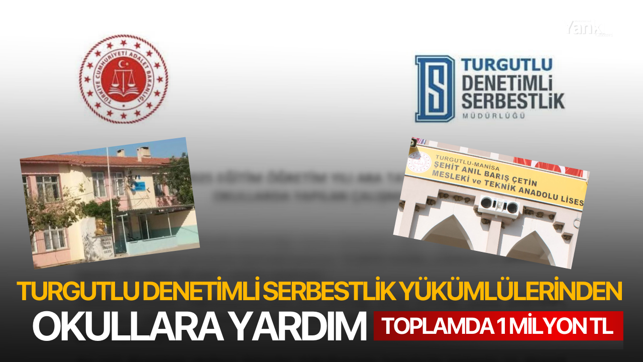 Turgutlu Denetimli Serbestlik Yükümlülerinden okullara yardım